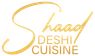Shaad Deshi Cuisine