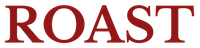 ROAST