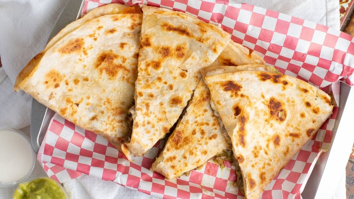 Giant Quesadilla.