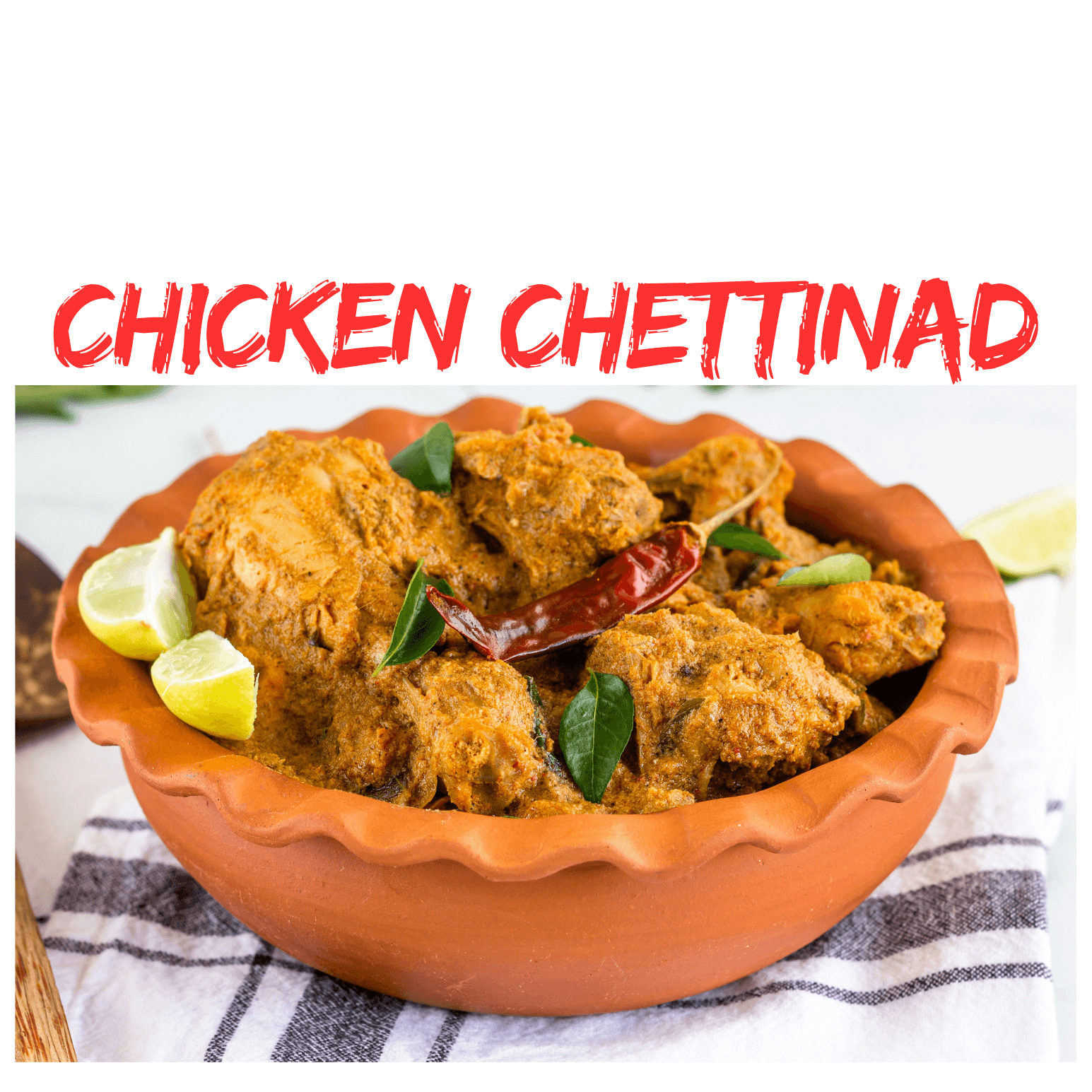 Chicken Chettinad.