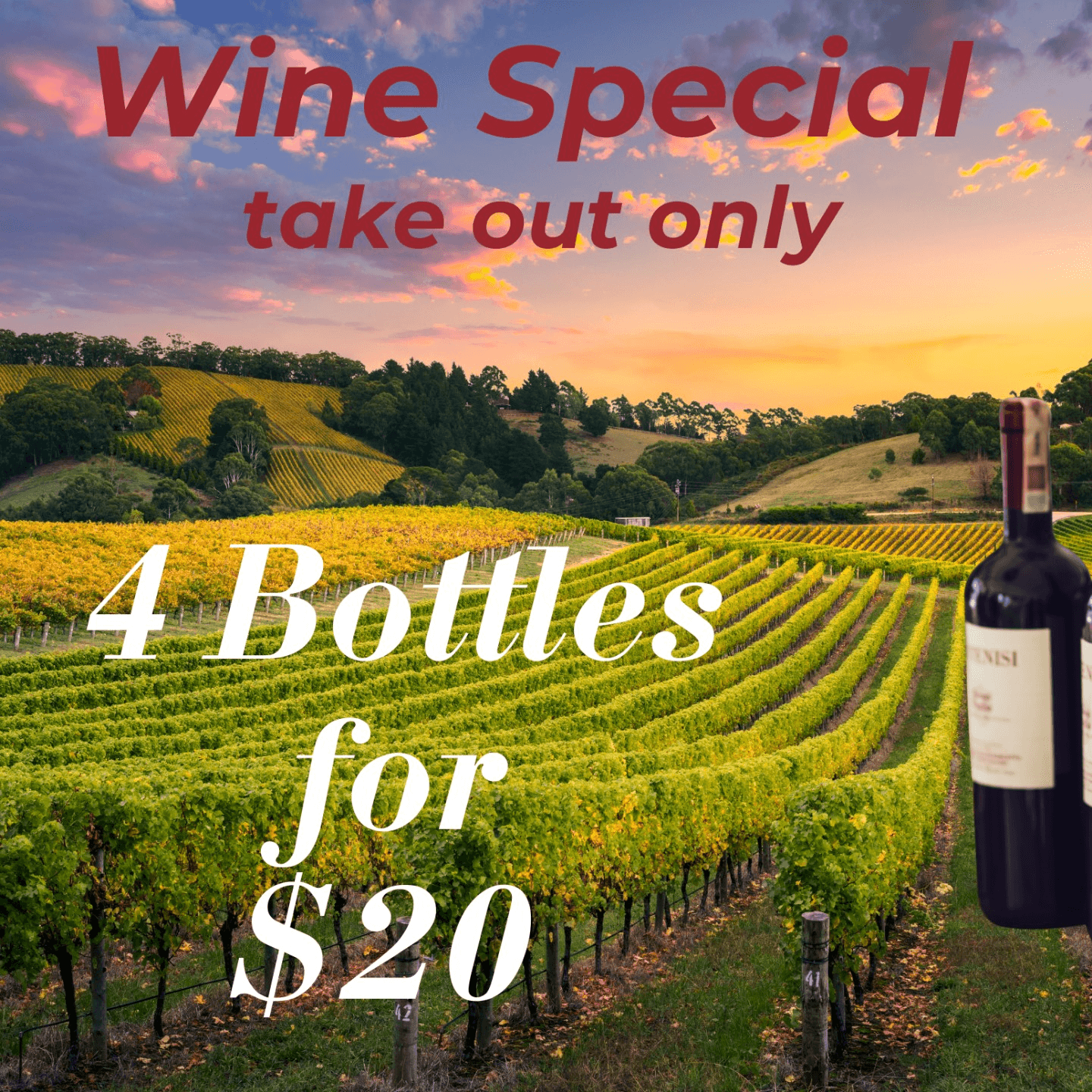 Take Out and Delivery Wine Special!    