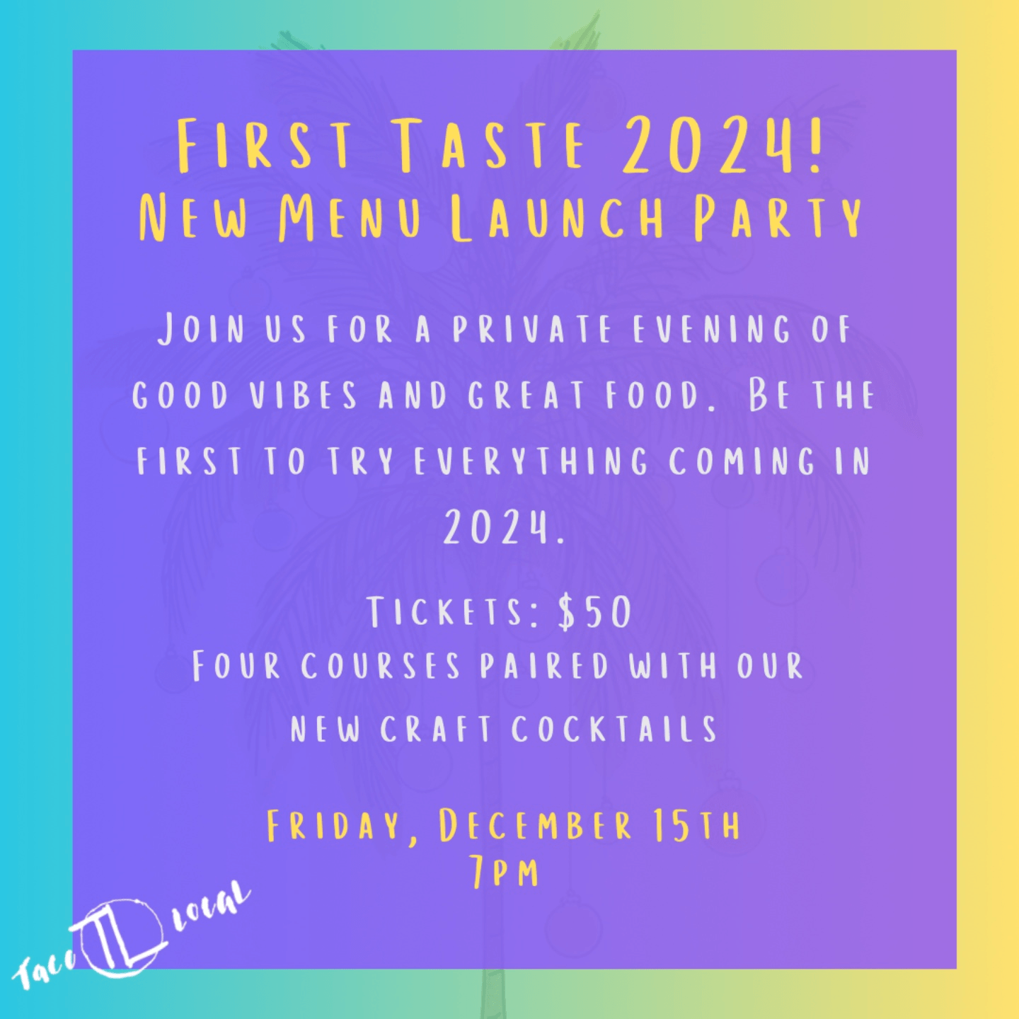 First Taste: New Menu Launch Party!  12/15/2023