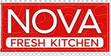 NOVA FRESH KITCHEN