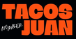 Tacos Number Juan