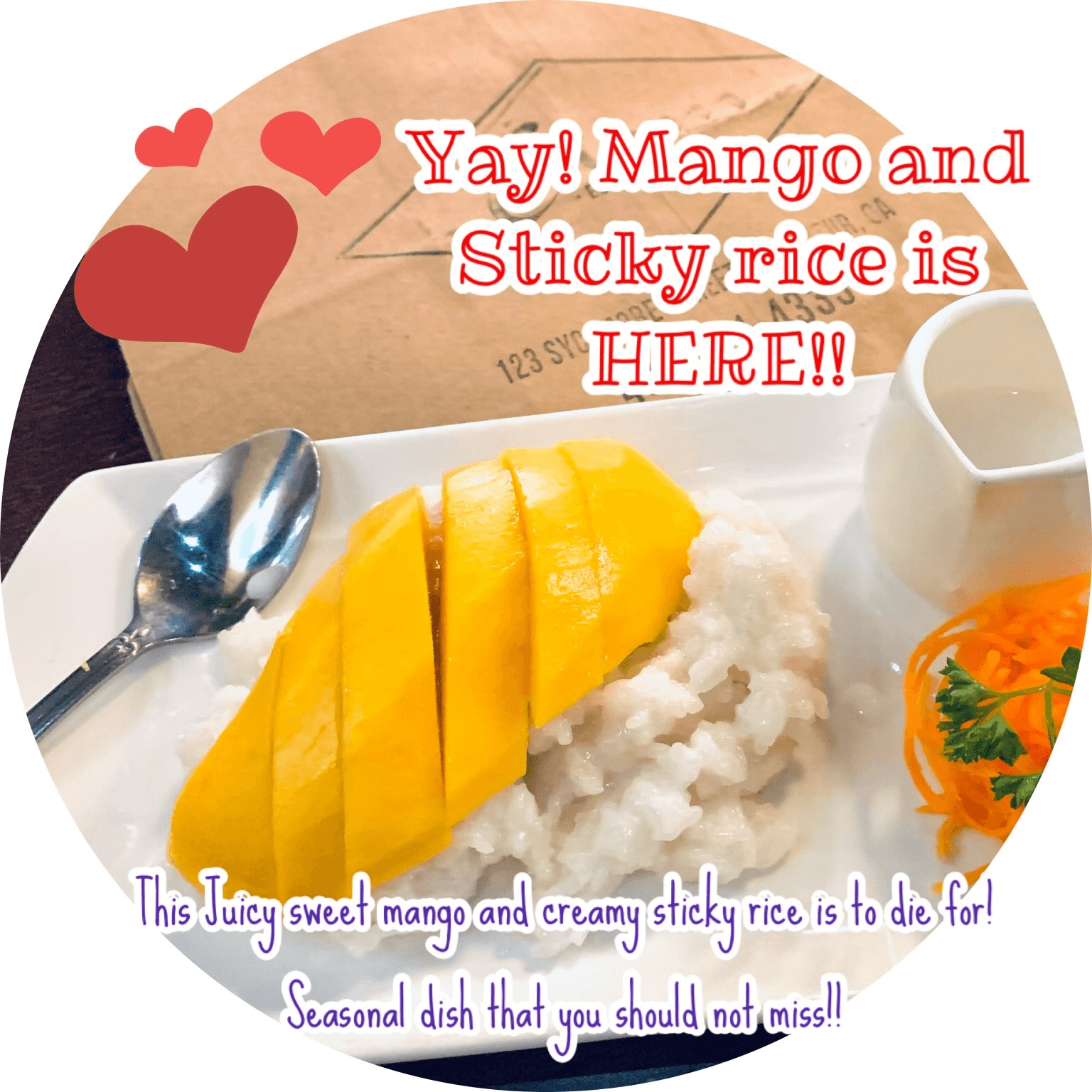 Mango Sticky Rice.
