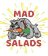Mad Salads