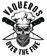 Vaqueros Over the Fire