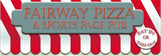 Fairway Pizza & Sports