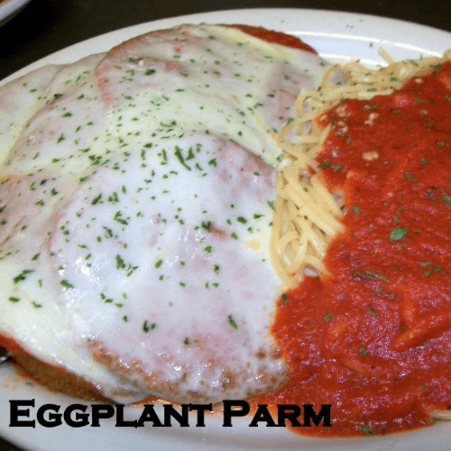 Eggplant Parm.