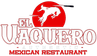 El Vaquero Mexican Restaurant