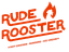 Rude Rooster