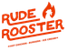 Rude Rooster