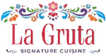 La Gruta Signature Cuisine