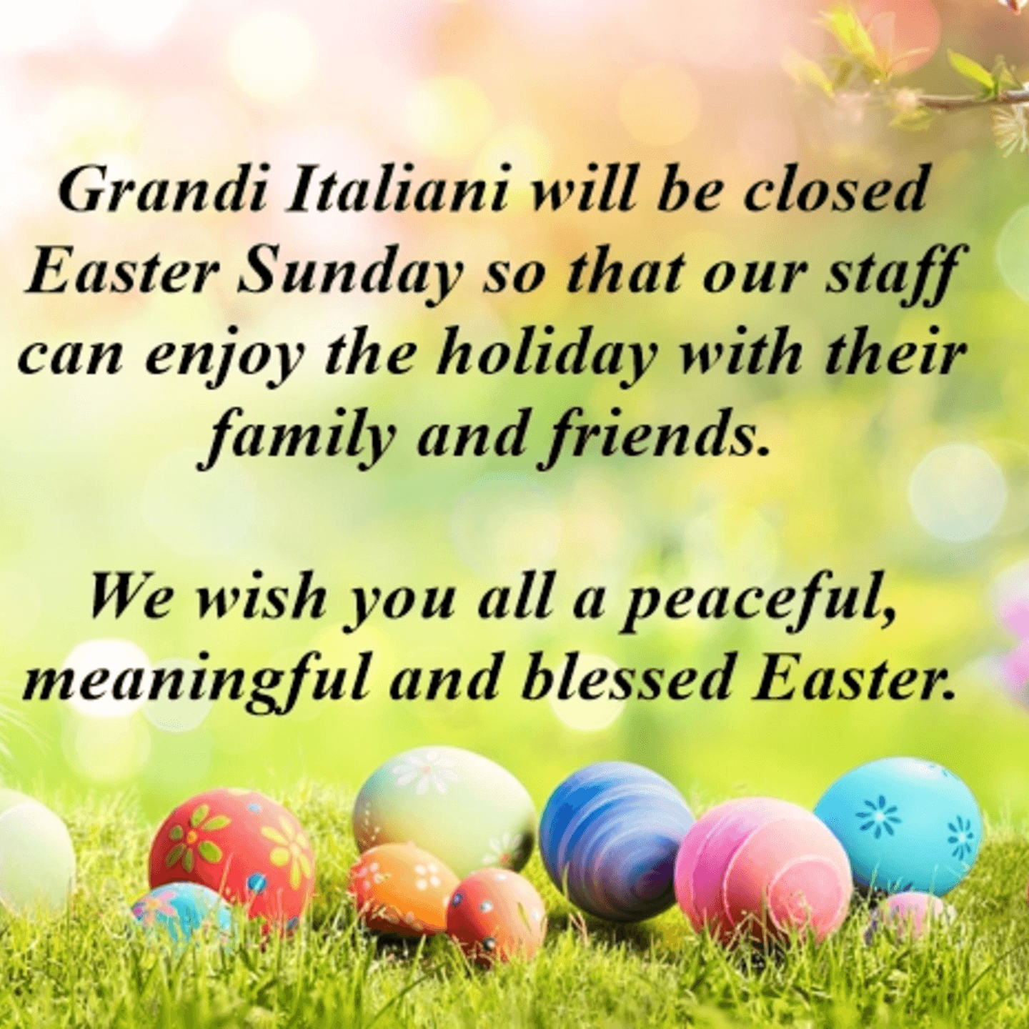 Closed Easter Sunday
