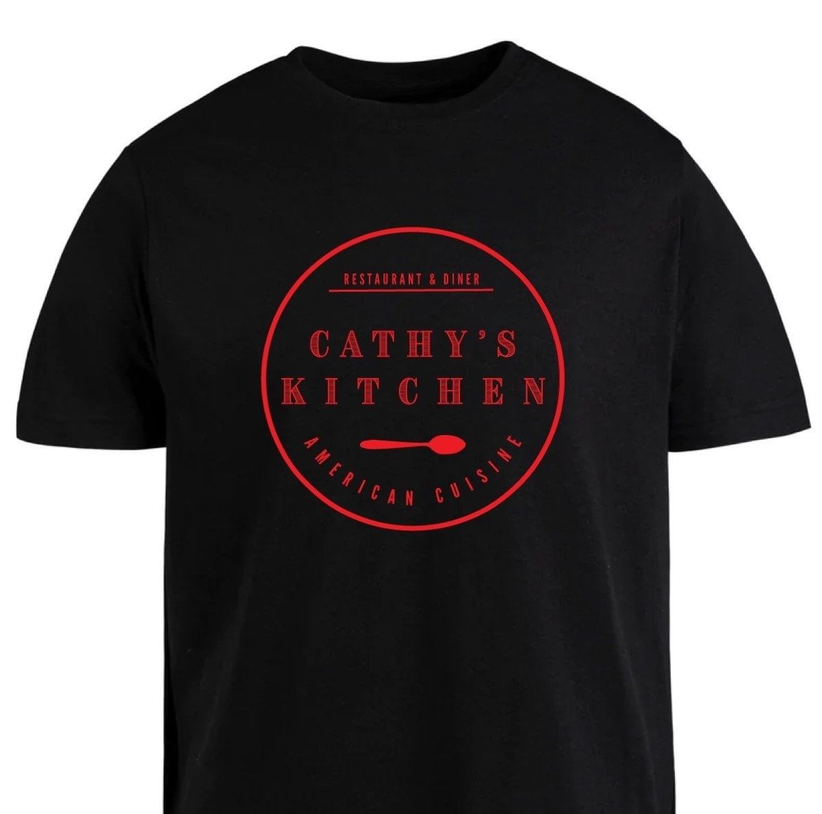 Cathy's Kitchen T-Shirt.