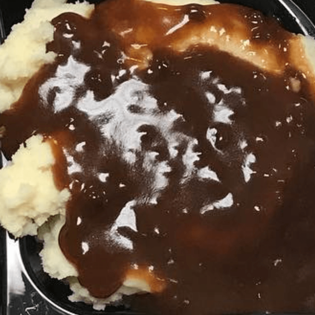 Mashed Potatoes & Gravy.
