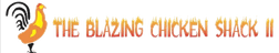 The Blazing Chicken Shack II