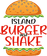 Island Burger and Shake