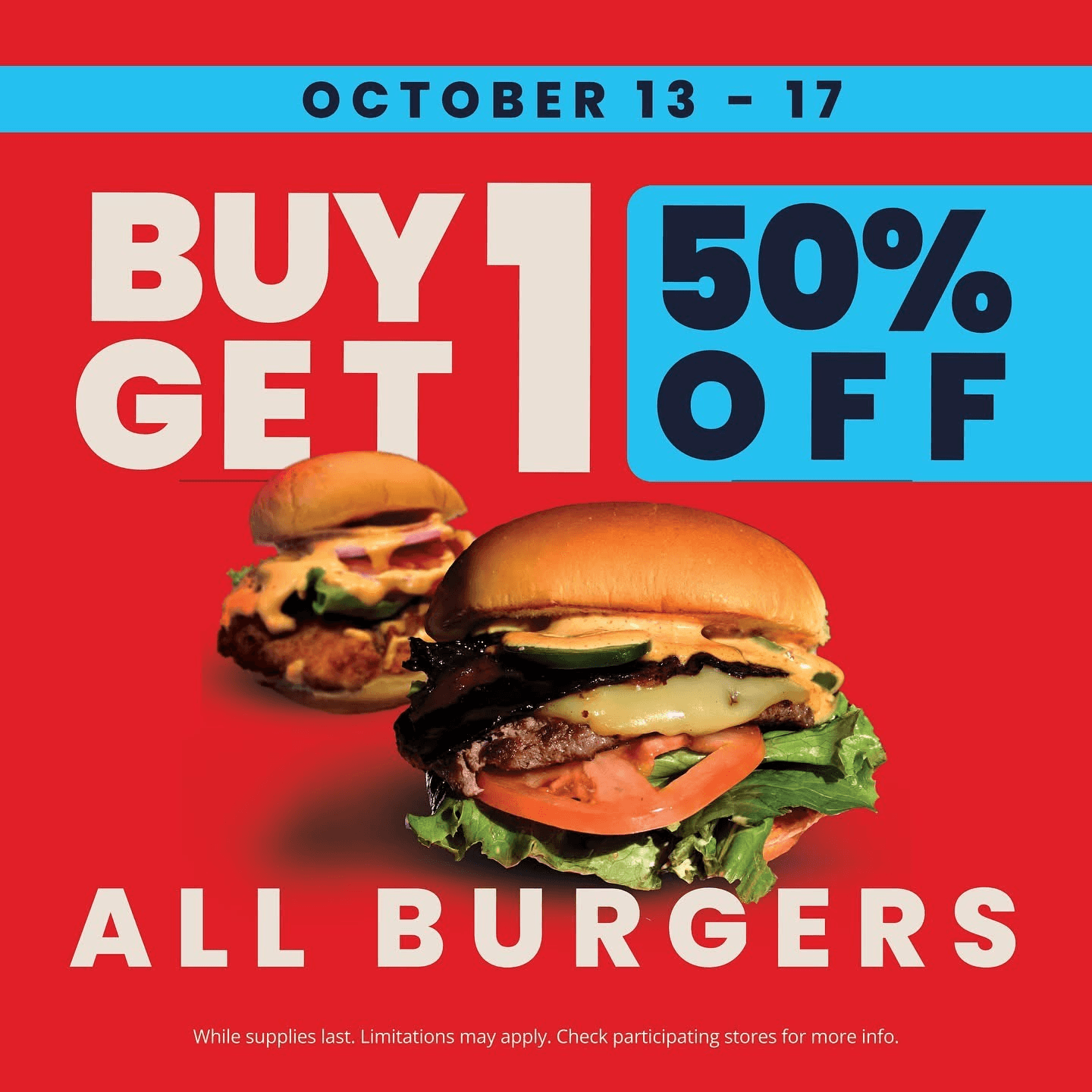 2 Mile-High Burger (BOGO 50% OFF).