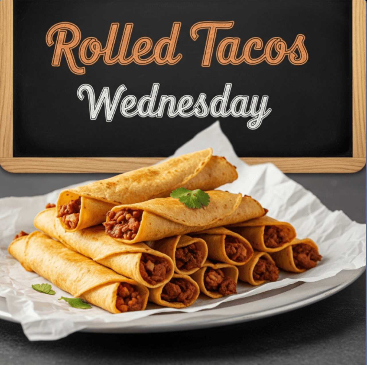 🔥 Rolled Tacos Wednesday is ON!