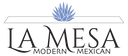 La Mesa Modern Mexican