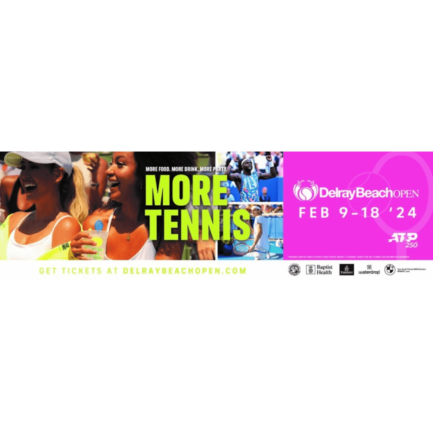 More Food. More Drink. More Party. MORE TENNIS!