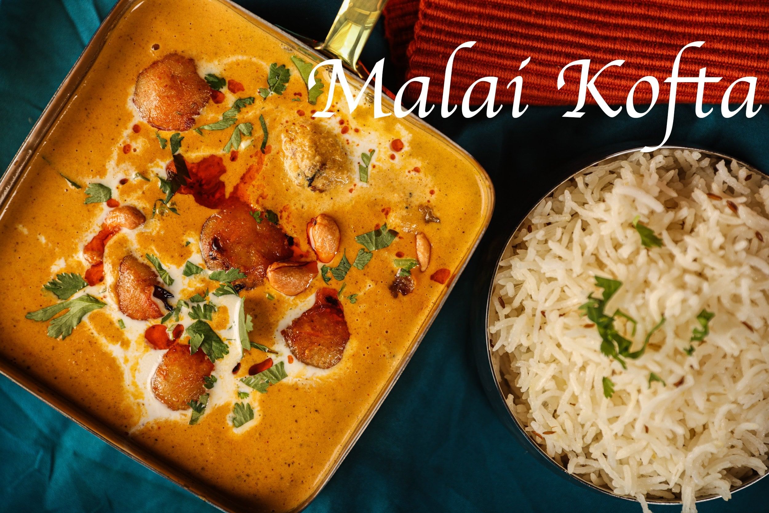 Shahi Malai Kofta.