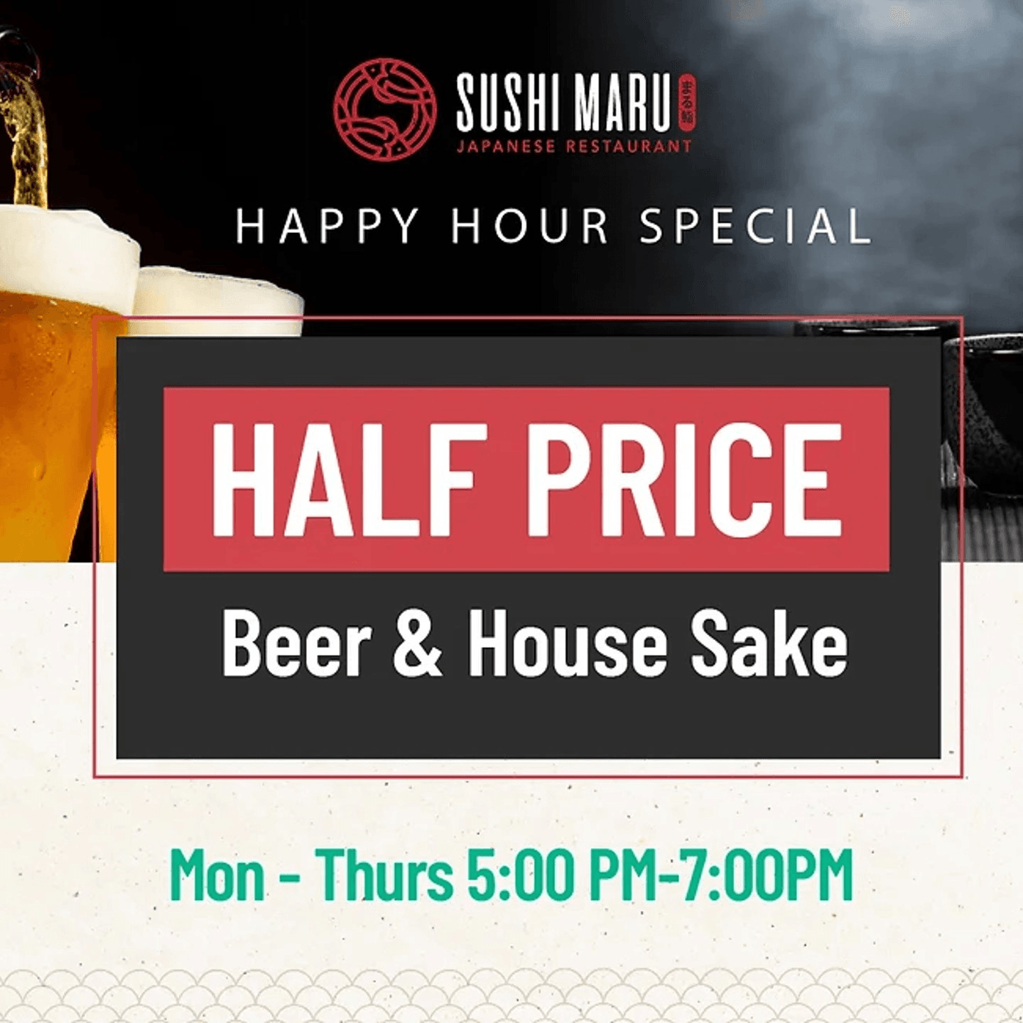 Happy Hour: Half-Price Beer & Sake!