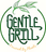 Gentle Grill