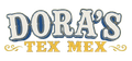 Dora's Tex Mex