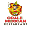Orale Mexican Restaurant