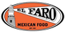 El Faro Mexican Foods