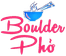 Boulder Pho