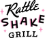 Rattle Shake Grill