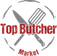 Top Butcher Market