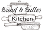 Bread & Butter Kitchen LLC