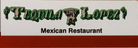 Tequila Lopez Mexican Restaurant