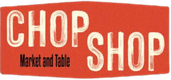 Chop Shop Market & Table