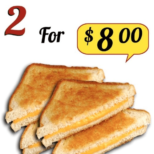 2 X $8 Grilled Cheese 