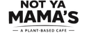 Not Ya Mama's Vegan Cafe