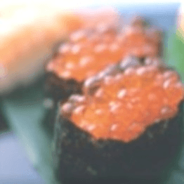 Ikura/Salmon Roe (2 for $6).