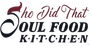 "She Did That soul food kitchen"