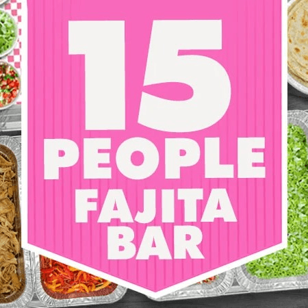 Fajita for 15 People.