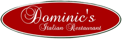 Dominic's Italian Restaurant BYOB | Best italian food in Avenel