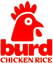 BURD CHICKEN RICE