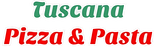 Tuscana Pizza & Pasta