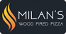 Milan’s Wood Fired Pizza
