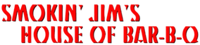 Smokin’ Jim's House of Bar-B-Q