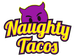 Naughty Tacos