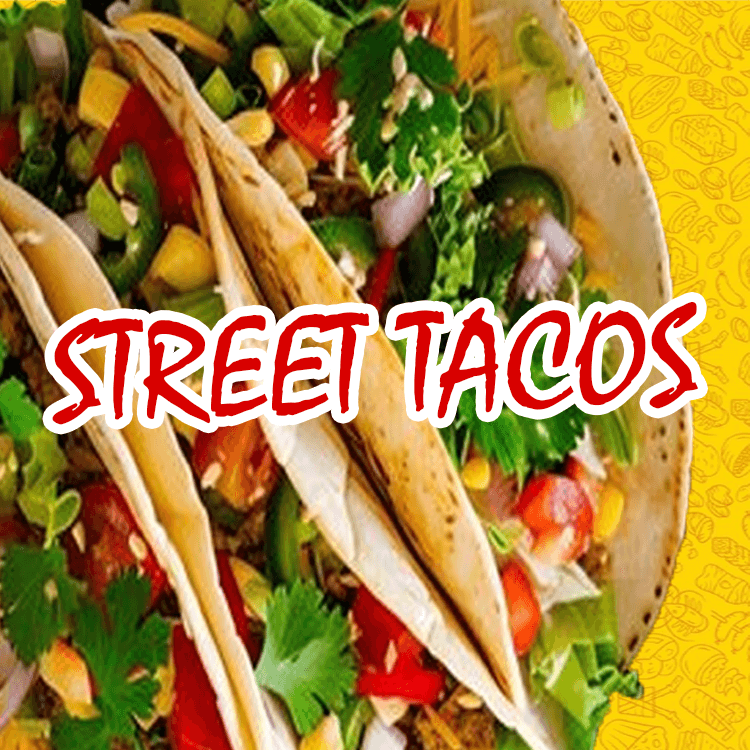 Street Tacos.